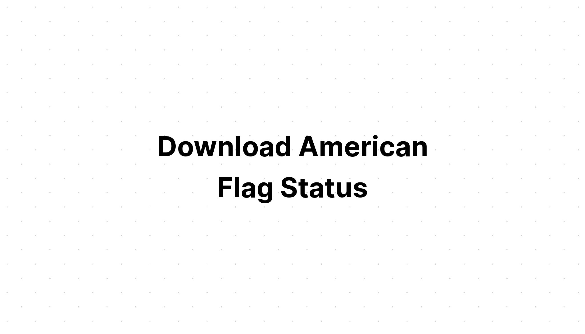 Download American Flags SVG File